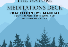 The Nature Meditations Deck Practitioner’s Manual